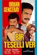 BİR TESELLİ VER FİLMİ İZLE