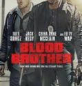 Kan Kardeşim – Blood Brother 2018 HD Film izle