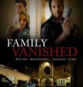 Kayıp Aile – Family Vanished 2018 HD Film izle