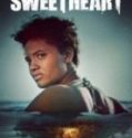 Sweetheart 2019 Altyazılı Tek Part Hd izle