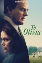 To Olivia 2021 Full Hd Film İzle