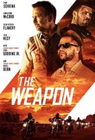 The Weapon – Silah 2023 izle