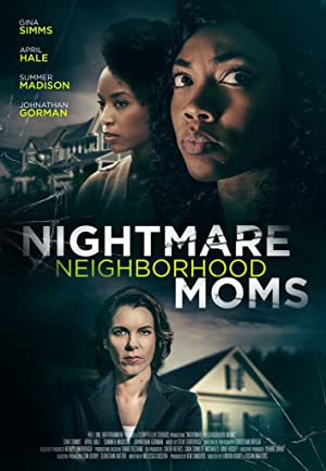 Nightmare Neighborhood Moms 2022 izle